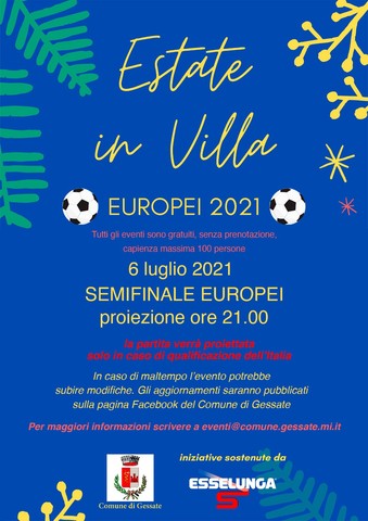 Estate in Villa | EUROPEI 2021 ITALIA - SPAGNA