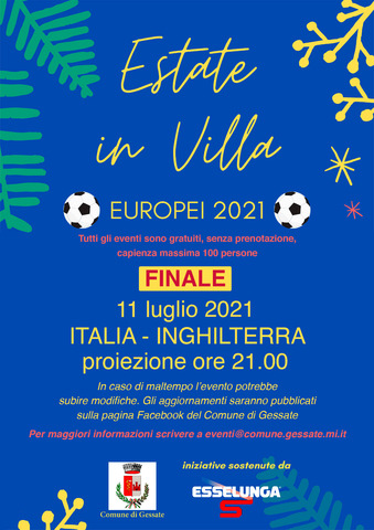 Estate in Villa | FINALE EUROPEI 2021  