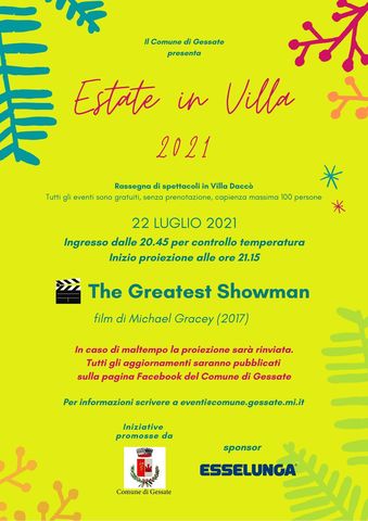 Estate in Villa | CINEMA "The Greatest Showman"