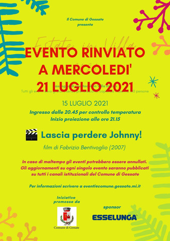 Estate in Villa | CINEMA "Lascia perdere, Johnny! ". EVENTO RINVIATO al 21 luglio 2021.